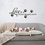 Wall Stickers for Living Room, Dog Wall Decals, (Easy to Apply), Wall Decor Vinyl Art Quotes Bedroom Inspirational Positive Family Pets Paw Pup Animal Women Home, Love is A Four Legged Word 32"x12.5"