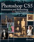 Photoshop CS5 Restoration and Retouching For Digital Photographers Only