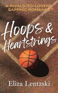 Hoops & Heartstrings