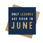 Only legends are born in June birthday card | June birthday card for her or him | funny greeting card | fun for 30th 40th 50th 60th (Only legends are born in June)