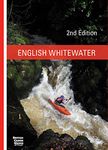 English Whitewater, British Canoe Union Guidebook, 2nd edition