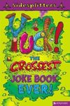 Yuck! The Grossest Joke Book Ever (Turtleback School & Library Binding Edition)