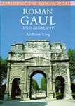 Roman Gaul and Germany (Exploring t