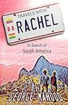Travels with Rachel: In Search of S