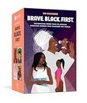 Brave. Black. First.: 100 Postcards