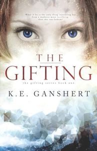 The Gifting (The Gifting Series)