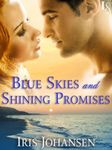 Blue Skies and Shining Promises: A 