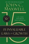 The 15 Invaluable Laws of Growth: L