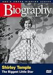 Biography - Shirley Temple: The Big