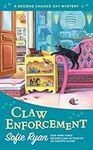 Claw Enforcement: 7 (Second Chance Cat Mystery)