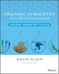 Organic Chemistry as a Second Language: Second Semester Topics