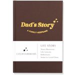 Dad's Life Story Journal (Hardcover): A Meaningful Keepsake for Dad to Share His Journey and Memories, Book Includes 250+ Prompt Questions Sentimental Gifts for Dad for Father's Day