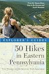 Explorer's Guide 50 Hikes in Easter
