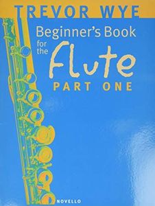 Beginners Book for the Flute, Part I