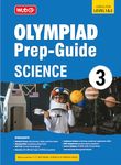 MTG Olympiad Prep-Guide Class 3 Science (NSO) - Detailed Theory, Self Test with NSO Chapterwise Previous Year Question Paper For SOF 2024-25 Exam