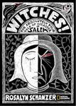 Witches: The Absolutely True Tale of Disaster in Salem (History (US))