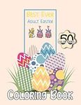 Best Ever Adult Easter Egg Coloring