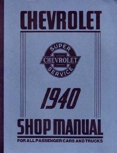 1940 CHEVROLET CAR TRUCK Shop Service Repair Manual