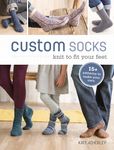 Custom Socks: Knit to Fit Your Feet