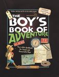 Boy's Book of Adventure: The Little Guidebook for Smart and Resourceful Boys