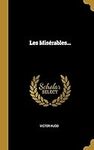 Les Misérables... (French Edition)