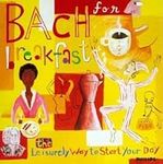 Bach for Breakfast / Various