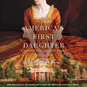 America's First Daughter: A Novel