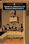 Medieval Writings on Female Spiritu