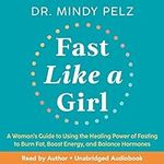 Fast Like a Girl: A Woman’s Guide t