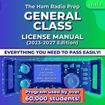 The Ham Radio Prep General Class License Manual (2023 - 2027)