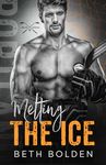 Melting the Ice (Portland Evergreens Book 1)