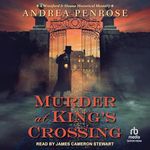 Murder at King's Crossing: A Wrexford & Sloane Mystery, Book 8