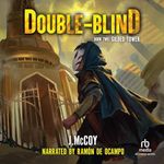 Double-Blind: Gilded Tower: Double-Blind, Book 2