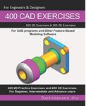 400 CAD Exercises: 200 2D Exercises