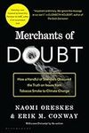 Merchants of Doubt: How a Handful o