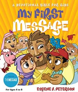My First Message: A Devotional Bible for Kids
