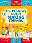 The Children's Book of Making Friends (Star Rewards - Life Skills for Kids)