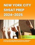 New York City SHSAT Prep 2024-2025: