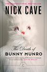 The Death of Bunny Munro: Nick Cave (Canons)