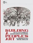 Building a People's Art: Selected W