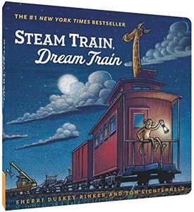 Steam Train, Dream Train (Books for Young Children, Family Read Aloud Books, Children’s Train Books, Bedtime Stories) (Goodnight, Goodnight Construction Site)