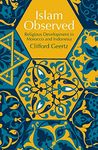 Islam Observed: Religious Development in Morocco and Indonesia (Phoenix Books)