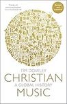 Christian Music: A global history (