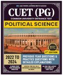 CUET PG Political Science Book 2025 | Previous Year Question Papers with Detailed Explanation from 2022 to 2024 | Best PYQ Book for CUET PG & MA Political Science Exam.