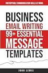Business Email Writing: 99+ Essenti