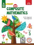 New Composite Mathematics Book 5 - by Dr R.S. Aggarwal, Vikas Aggarwal (2024-25 Examination)