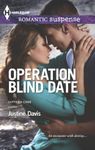 Operation Blind Date: A Thrilling K-9 Suspense Novel (Cutter's Code Book 3)