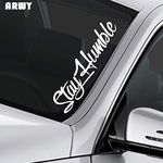 Roonir car Sticker Stay Humble Sticker JDM Large Funny Drift Lowered Car Windshield Decal Car Truck Decal Vinyl (Size 50X8)