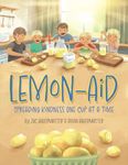 Lemon-Aid: Spreading Kindness One Cup at a Time