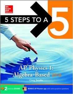 5 Steps to a 5 AP Physics 1 2016